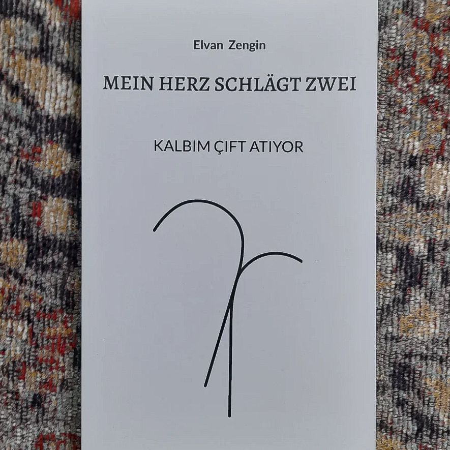 Zweisprachiges literarisches Werk von Elvan Zengin